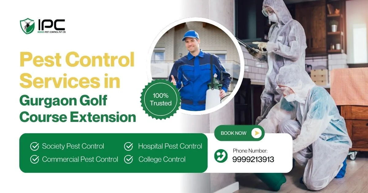 Pest Control Services in Gurgaon Golf Course Extension
