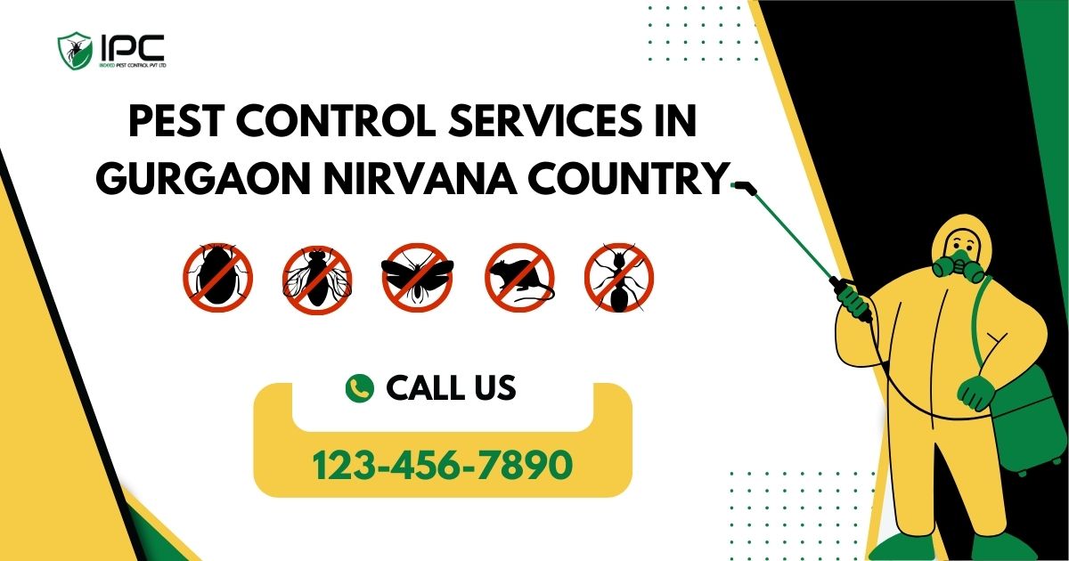 Pest Control Services in Gurgaon Nirvana Country
